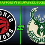 Toronto Raptors vs Milwaukee Bucks Timeline
